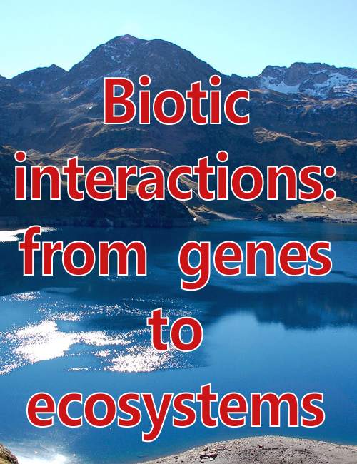 Biotic interactions: From genes to ecosystems